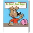 Be Smart, Save Money Coloring and Activity Book | https://www.bestnamebadges.com
