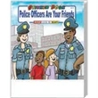 Police Officers Are Your Friends Sticker Book | https://www.bestnamebadges.com