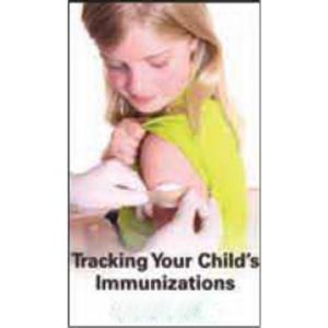 Tracking Your Child's Immunizations Pocket Pamphlet