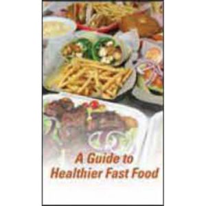 A Guide to Healthier Fast Food Pocket Pamphlet