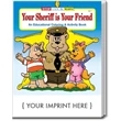 Your Sheriff is Your Friend Coloring and Activity Book | https://www.bestnamebadges.com