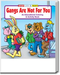 Gangs Are Not For You Coloring and Activity Book