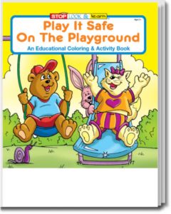 Play It Safe On The Playground Coloring and Activity Book