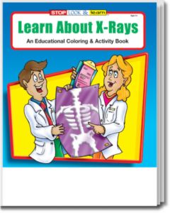 Learn About X-Rays Coloring and Activity Book