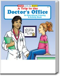 A Trip to the Doctor's Office Coloring and Activity Book