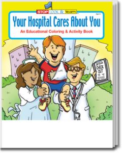 Your Hospital Cares About You Coloring and Activity Book