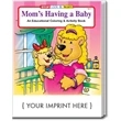 Mom's Having a Baby Coloring and Activity Book | https://www.bestnamebadges.com