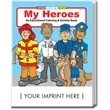 My Heroes Coloring and Activity Book | https://www.bestnamebadges.com