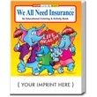 We All Need Insurance Coloring and Activity Book | https://www.bestnamebadges.com
