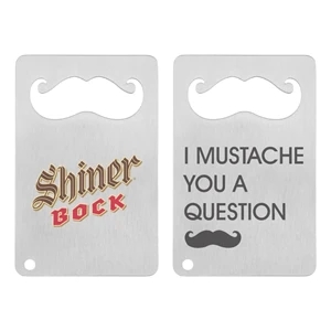 Mustache Credit Card Bottle Opener | https://www.bestnamebadges.com