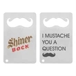 Mustache Credit Card Bottle Opener | https://www.bestnamebadges.com