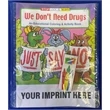We Don't Need Drugs Coloring and Activity Book Fun Pack | https://www.bestnamebadges.com