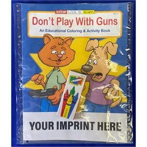 Don't Play with Guns Coloring and Activity Book Fun Pack