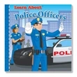 Storybook - Learn About Police Officers | https://www.bestnamebadges.com