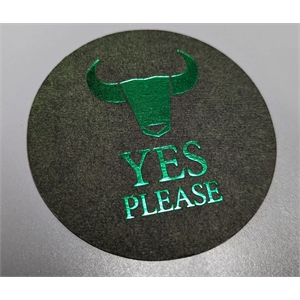 Foil Stamped coasters (4" circle) on HW (approx. 80pt)