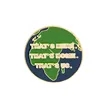 Earth Day Brooch Series | https://www.bestnamebadges.com