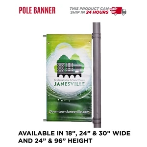 Banner Pole Double Sided Including Hardware (30" x 72")