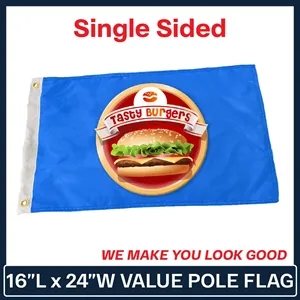 Value - 16" x 24" Single Sided Custom Pole Flag