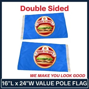 Value - 16" x 24" Double Sided Custom Pole Flag