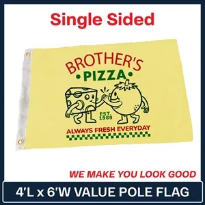 Value - 4' x 6' Single Sided Custom Pole Flag