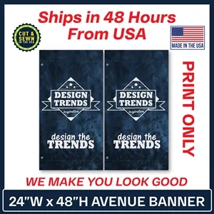 24" W x 48" H Avenue Banner - Double Sided Print Only
