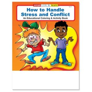 Good Value™ Coloring Book: How to Handle Stress and Conflict