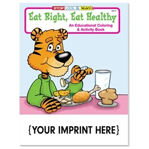 Eat Right & Healthy Coloring and Activity Book