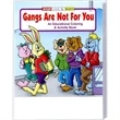 Gangs Are Not For You Coloring and Activity Book Fun Pack | https://www.bestnamebadges.com