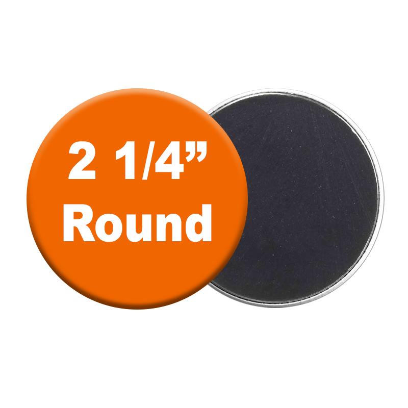 2.25 Inch Round Fridge Magnet Button- | https://www.bestnamebadges.com